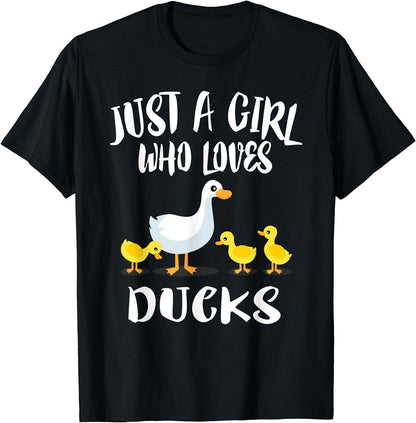 Just A Girl Who Loves Ducks Duck Owner Lover Gift T-Shirt