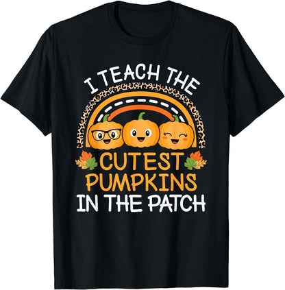 Teach The Cutest Pumpkins In The Patch Halloween Teacher T-Shirt