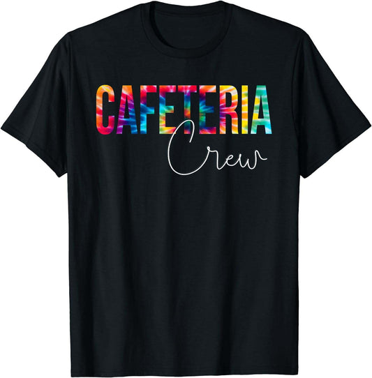 Tie Dye Cafeteria Crew Lunch Lady Squad Back To school T-Shirt