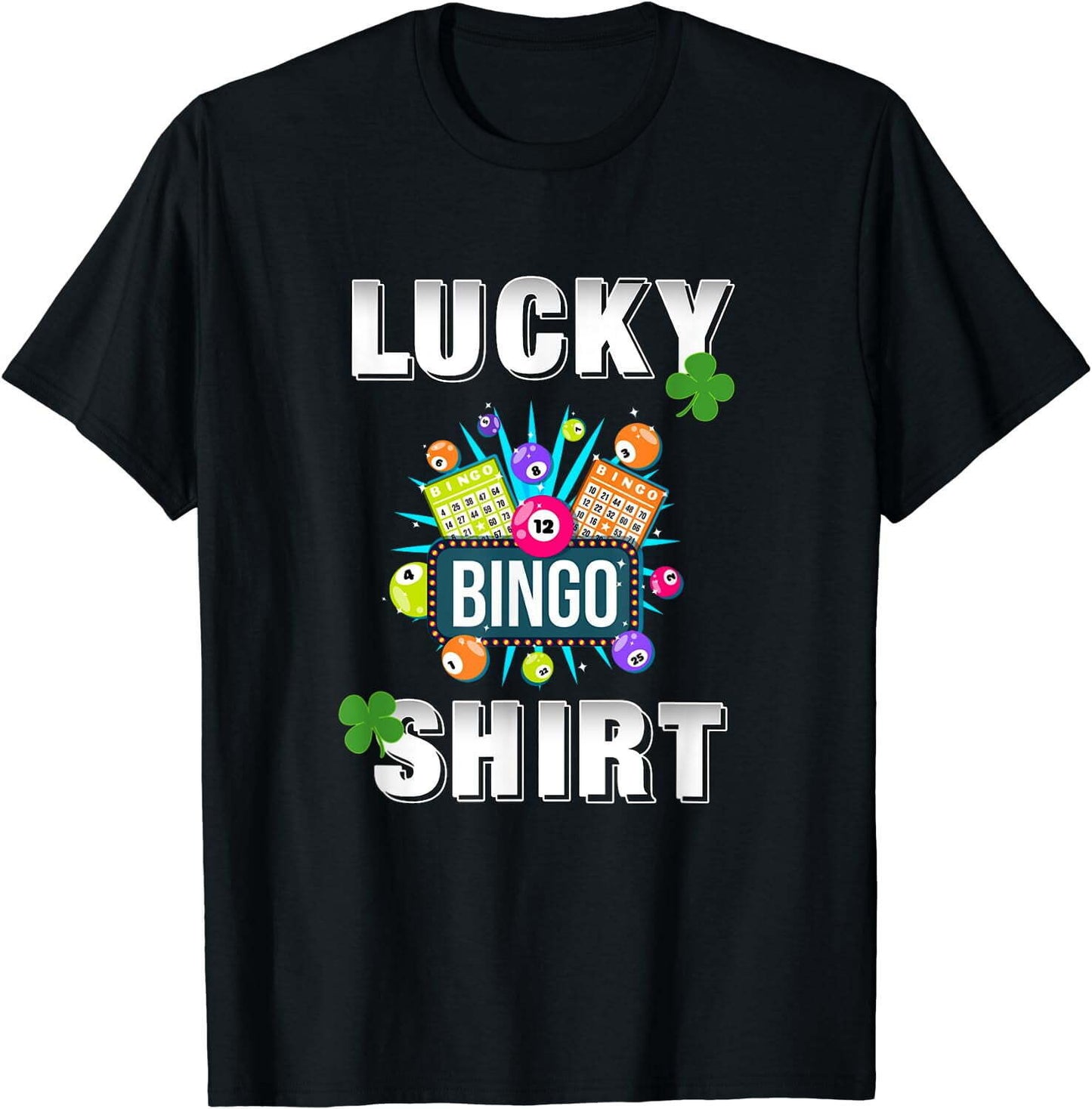 Lucky Bingo, Gambling Fun Bingo Lover T-Shirt, Dk T-Shirt