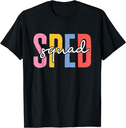 SPED Teacher SPED Squad Special Education Teacher T-Shirt