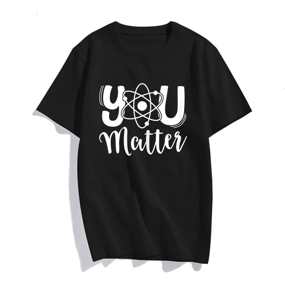 You Matter Then You Energy T-Shirt Women Tops