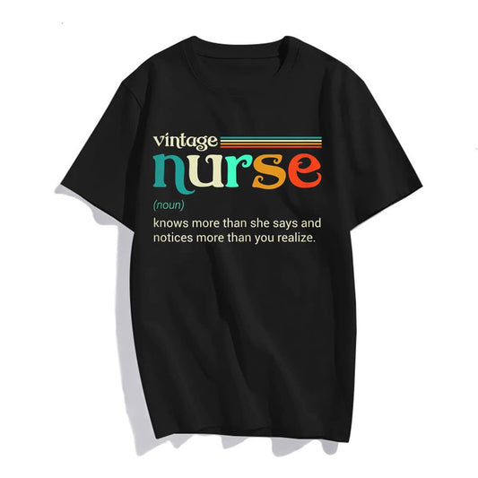 Vintage Nurse Noun Definition Knows More Than she says Funny T-Shirt Women Top