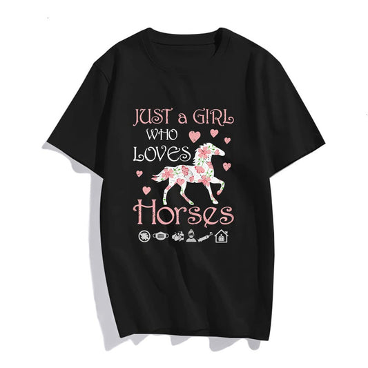 Horse Graphic Just A Girl Who Loves Horses T-Shirt