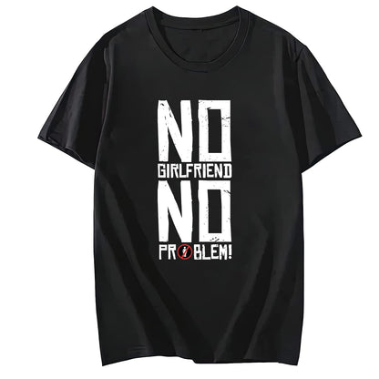 No Girl Friend Short Sleeve Comfort Tops T-Shirts for Women