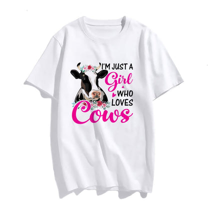 Funny I'm Just A Girl Who Loves Cows Cow Farmer Farm Women T-Shirt Gift