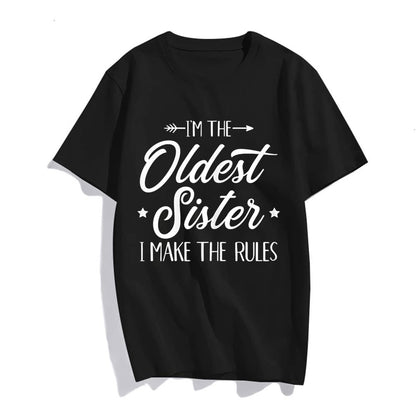 Sassalilly I'm The Oldest Sister i Make The Rules T-Shirt