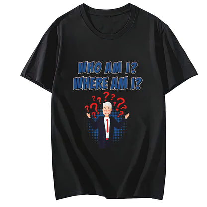 Where Am I? Tshirt Comfortable Round Neck Short Sleeved Top Shirt