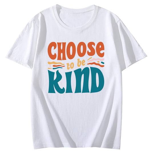 Choose Kind Short Sleeve Comfort Tops T-Shirts for Women