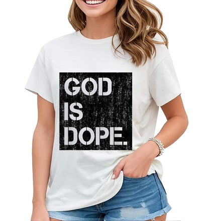 Womens T-Shirt God is Dope Christian Faith Believer Casual Short Sleeve Tops