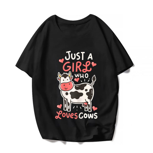 Women's "Just a Girl Who Loves Cow" T-Shirt - Cute Graphics