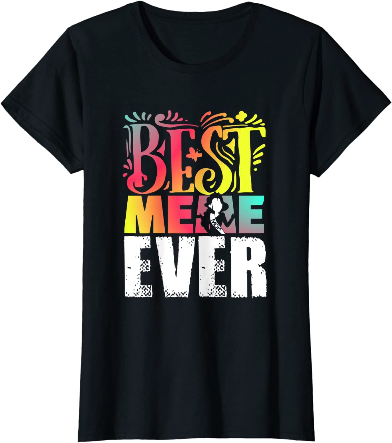 Womens Funny Best Mom and Mkkkeme Quote Gift for Mothers Day T-Shirt