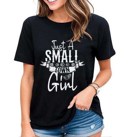 Womens Journey Tshirt Just A Small Town Girl Village Little City Laid-Back Life Short Sleeve Tops
