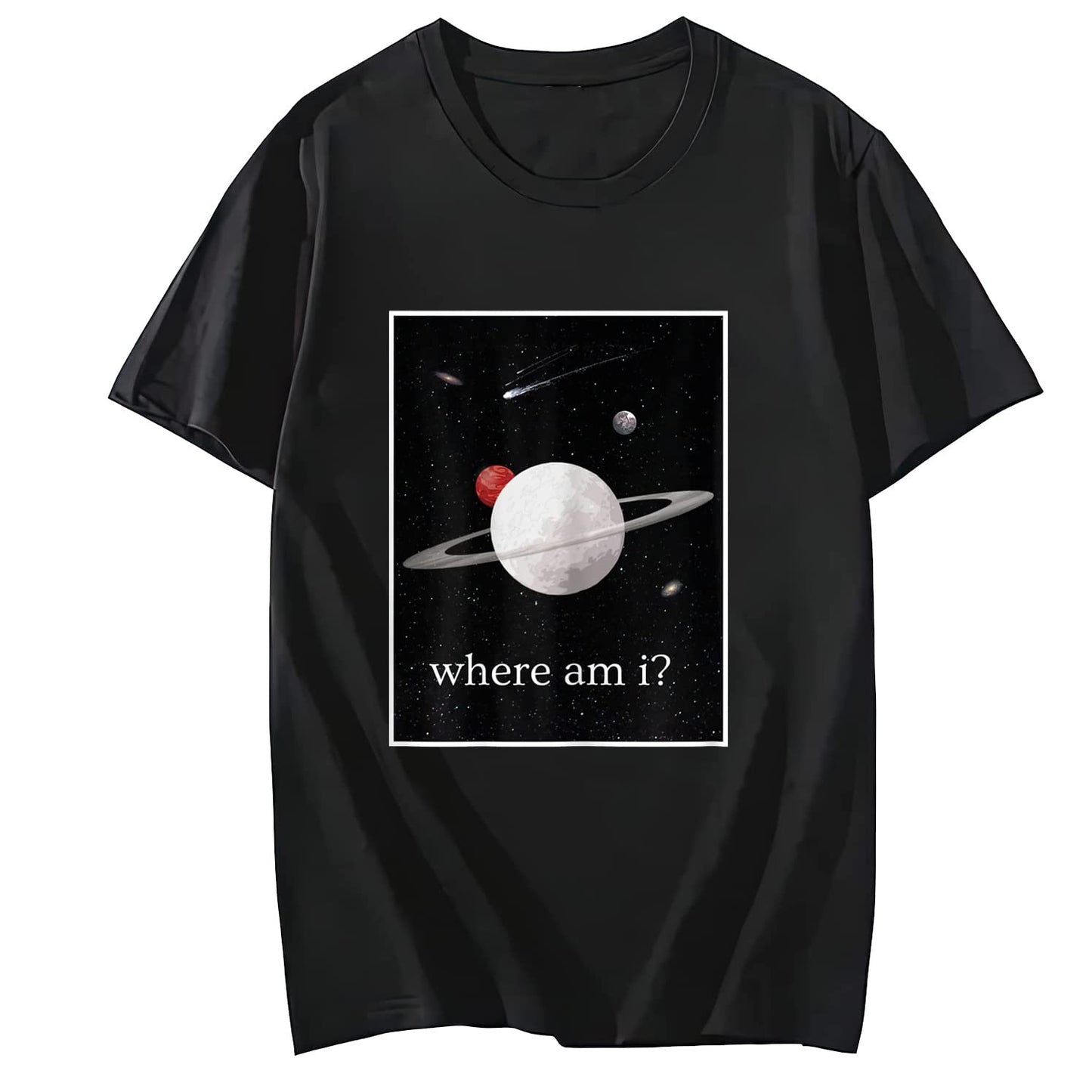 Slogan Which Means Where Am I? Comfortable Casual Round Neck Short Sleeve T-Shirt