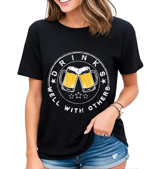 Drinks Well with Others Fun Graphic Tees T-Shirt Womens Gift Casual Short-Sleeved Tops