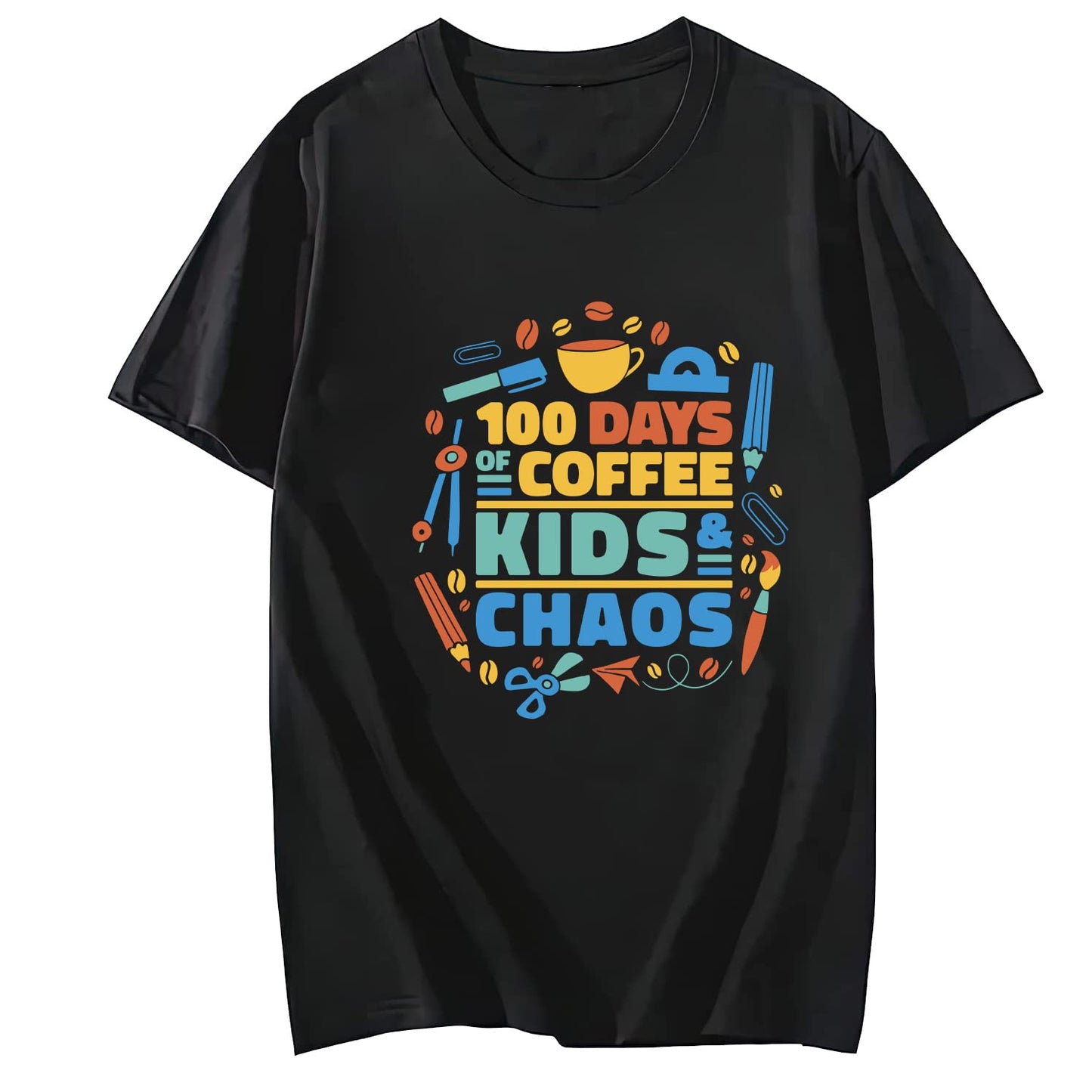 Women 100 Days of Coffee and Chaos Round Neck Short Sleeve T-Shirt Top