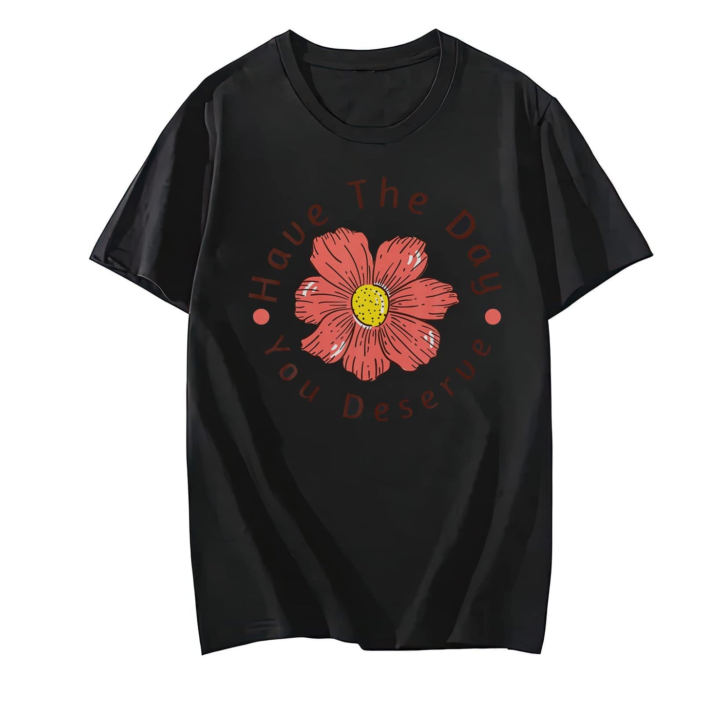 Have The Day You Deserve Arrow Circle Motivational Women T-Shirt