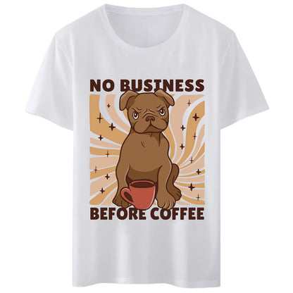 Women's T-Shirt - "No Business Before Coffee" Cute Dog Funny Print