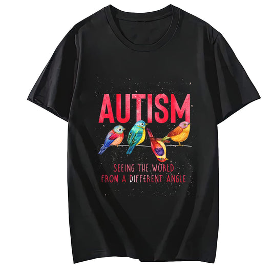 LastFor1 Seeing The World from A Different Angle Autism T-Shirt