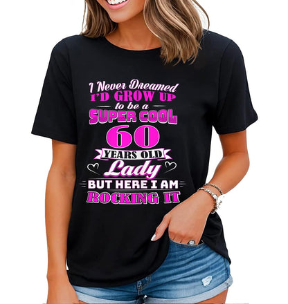 It's My 60th Birthday Shirt Women's Quirky Novelty 60th Birthday Party T-Shirt