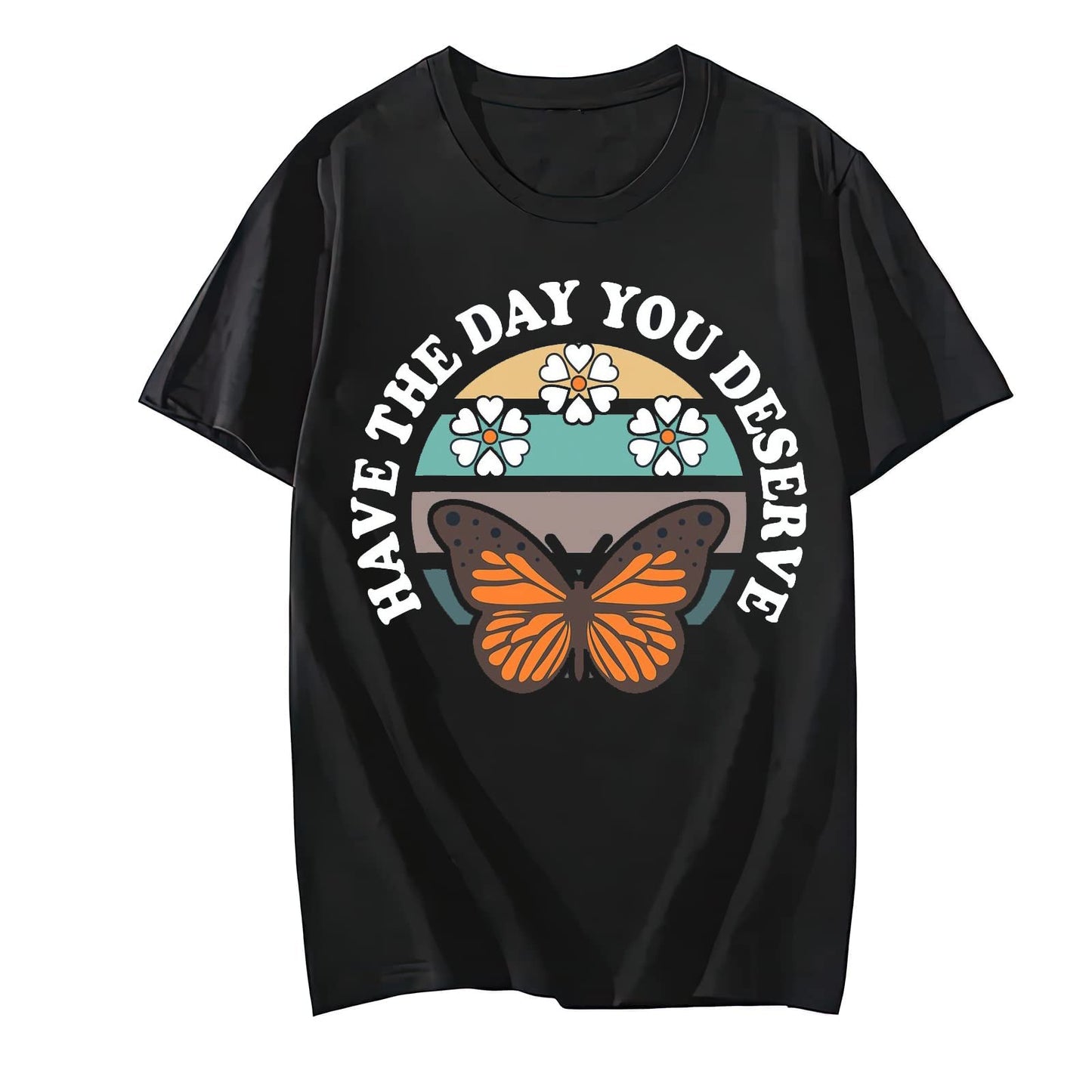 Have The Day You Deserve Arrow Circle Motivational Women T-Shirt