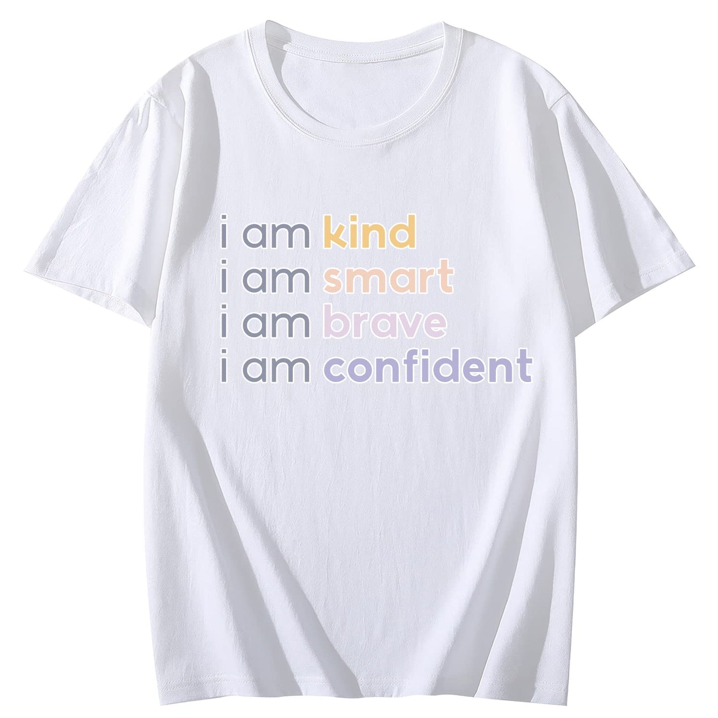 I Am Kind Smart Brave Confident Short Sleeve Comfort Tops T-Shirts for Women