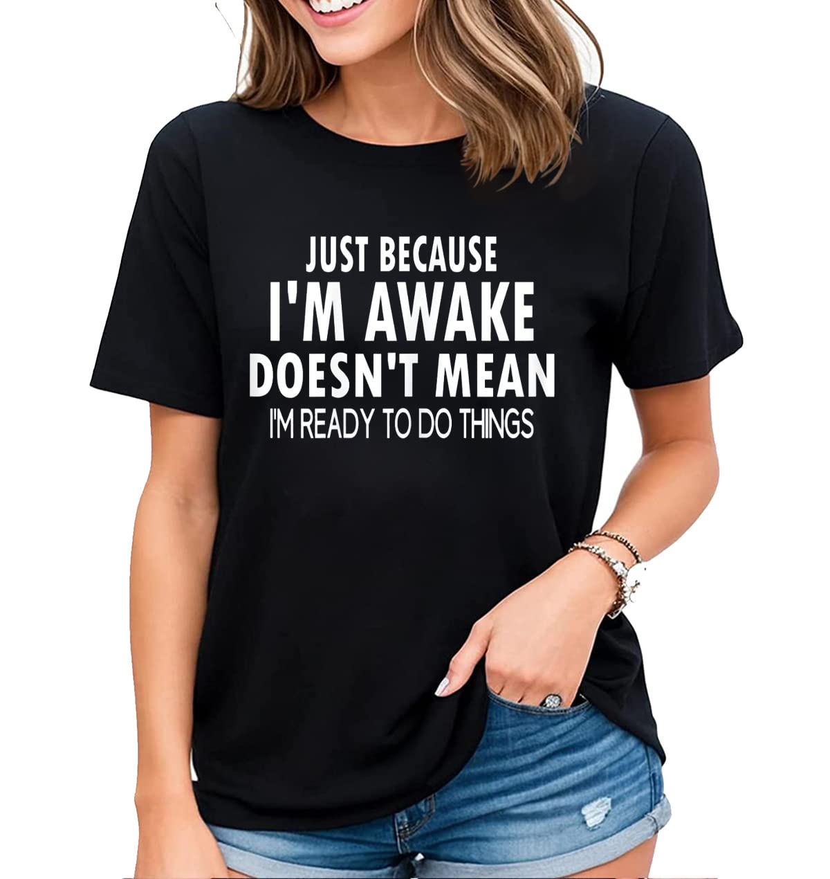 Women's Satirical Quotes Graphic T-Shirt - Fun Sayings
