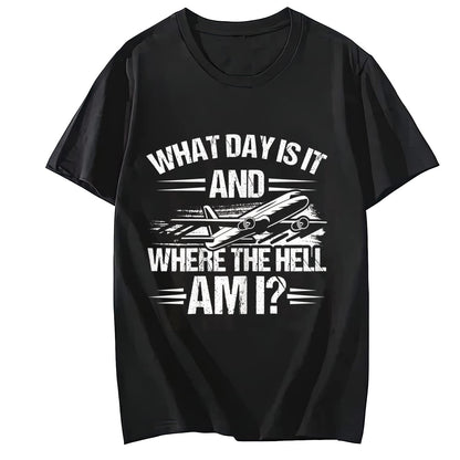 Slogan Which Means Where Am I? Comfortable Casual Round Neck Short Sleeve T-Shirt