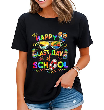 Happy Last Day of School Shirt Teachers End of Year Students T-Shirt for Women