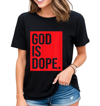 Womens T-Shirt God is Dope Christian Faith Believer Casual Short Sleeve Tops