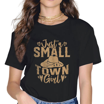 Just A Small Town Girl Fashion Short Sleeve Casual Round Neck T-Shirt