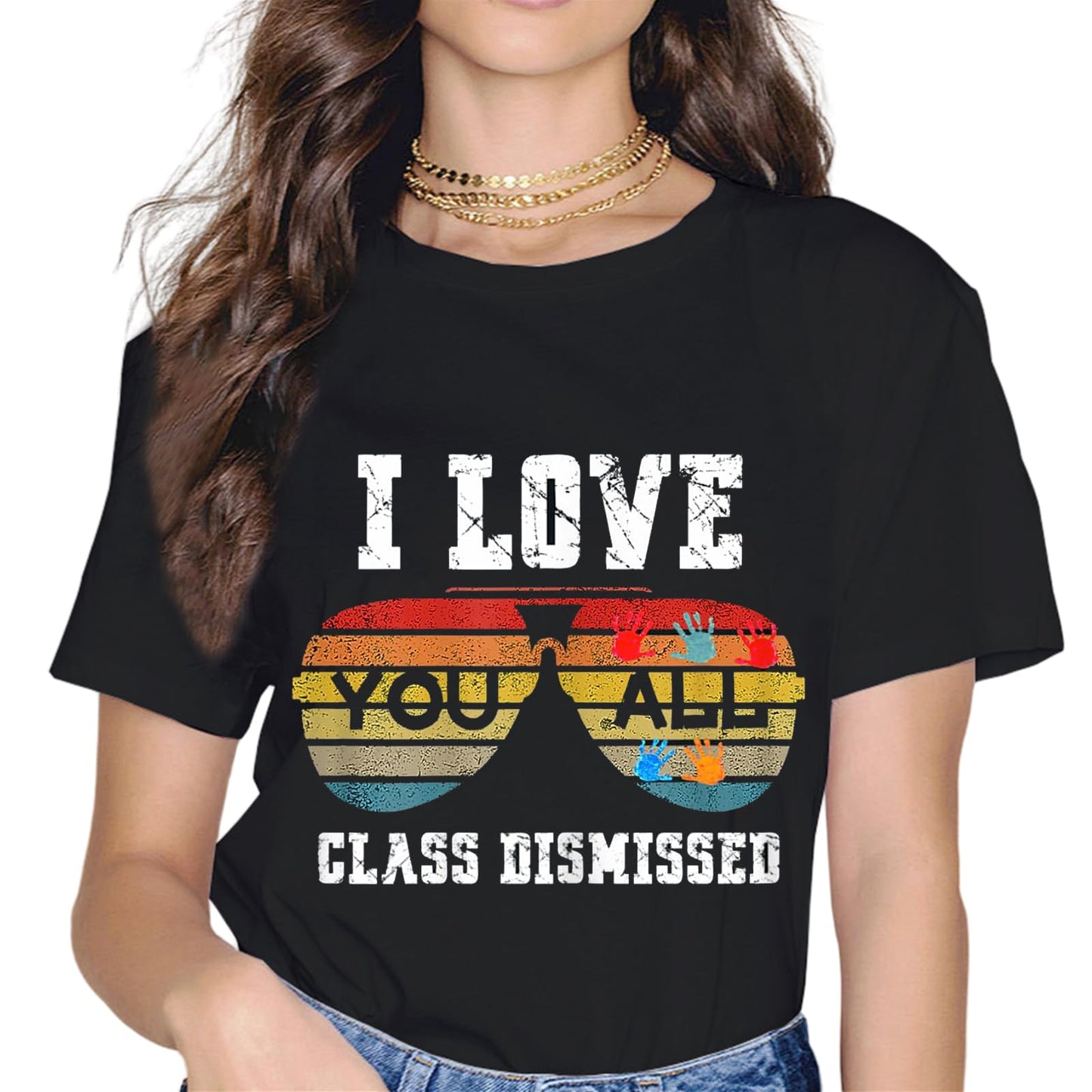 I Love You All Class Dismissed Last Day of School Teacher T-Shirt
