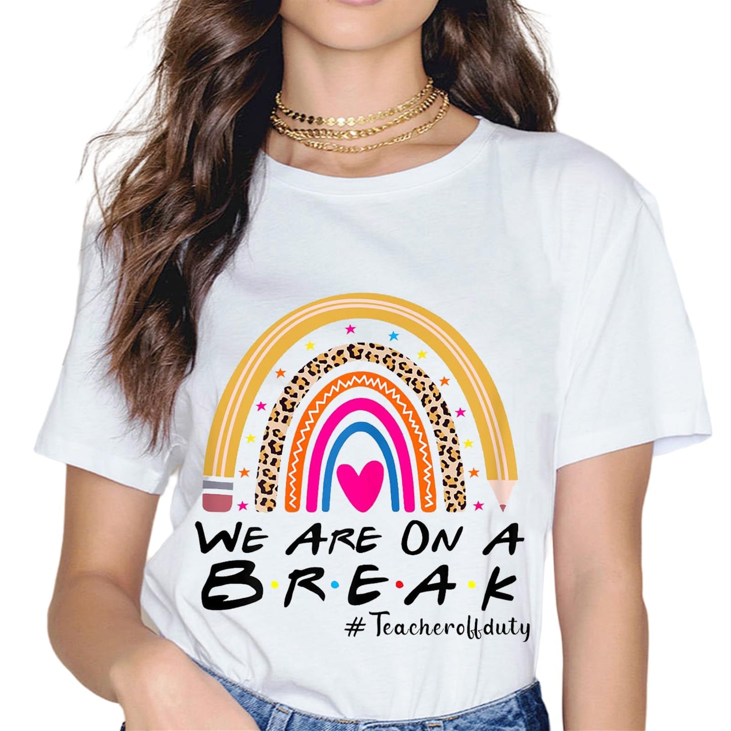 Summer Vacation Off Duty Teacher Life We are On A Break T-Shirt