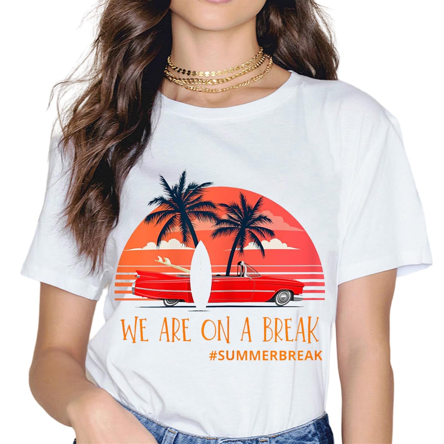 Summer Vacation Off Duty Teacher Life We are On A Break T-Shirt