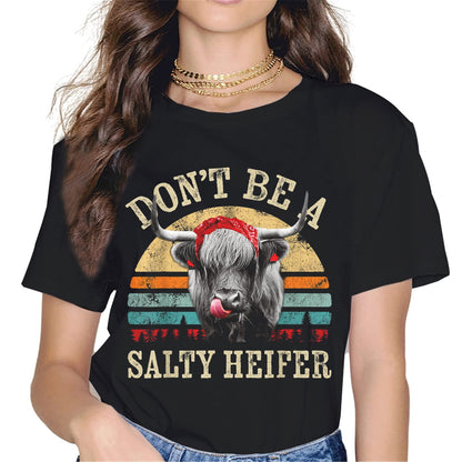 Women Don't Be a Salty Heifer Cute Highland Cow Lover Vintage Farm Tops T-Shirt Graphics Shirt Casual Crew Neck Gift Tee