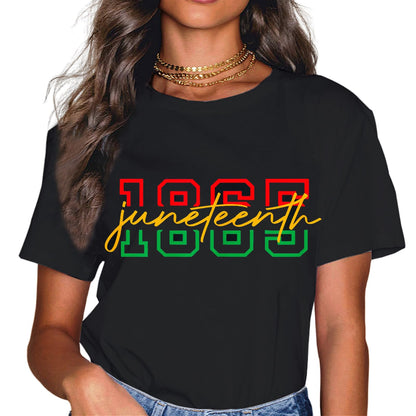 Happy Juneteenth is My Independence Day Free Black Women Fashion Casual Round Neck T-Shirt