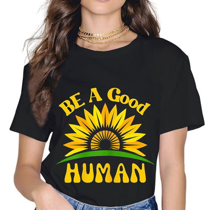 Sassalilly Retro Be A Good Human Saying Kindness Quote Positive Message T-Shirt