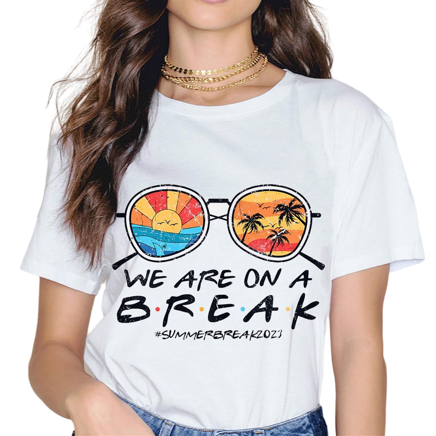 Summer Vacation Off Duty Teacher Life We are On A Break T-Shirt