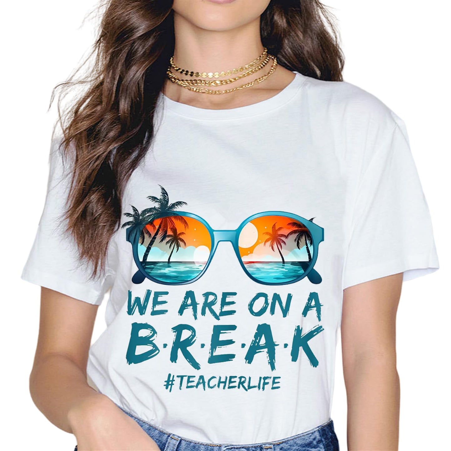 Summer Vacation Off Duty Teacher Life We are On A Break T-Shirt