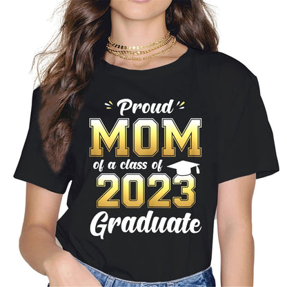 Proud Mom of a 2023 Graduate T-Shirt Women Tops Graphics Casual Short Sleeve Crew Neck Shirts Gift Tee