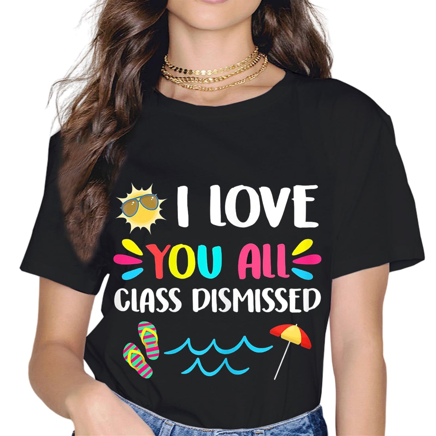 I Love You All Class Dismissed Last Day of School Teacher T-Shirt