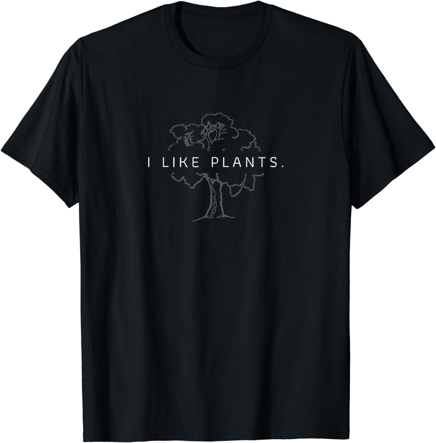 Funny I Like Plants Tree Minimalist Plants Lover T-Shirt