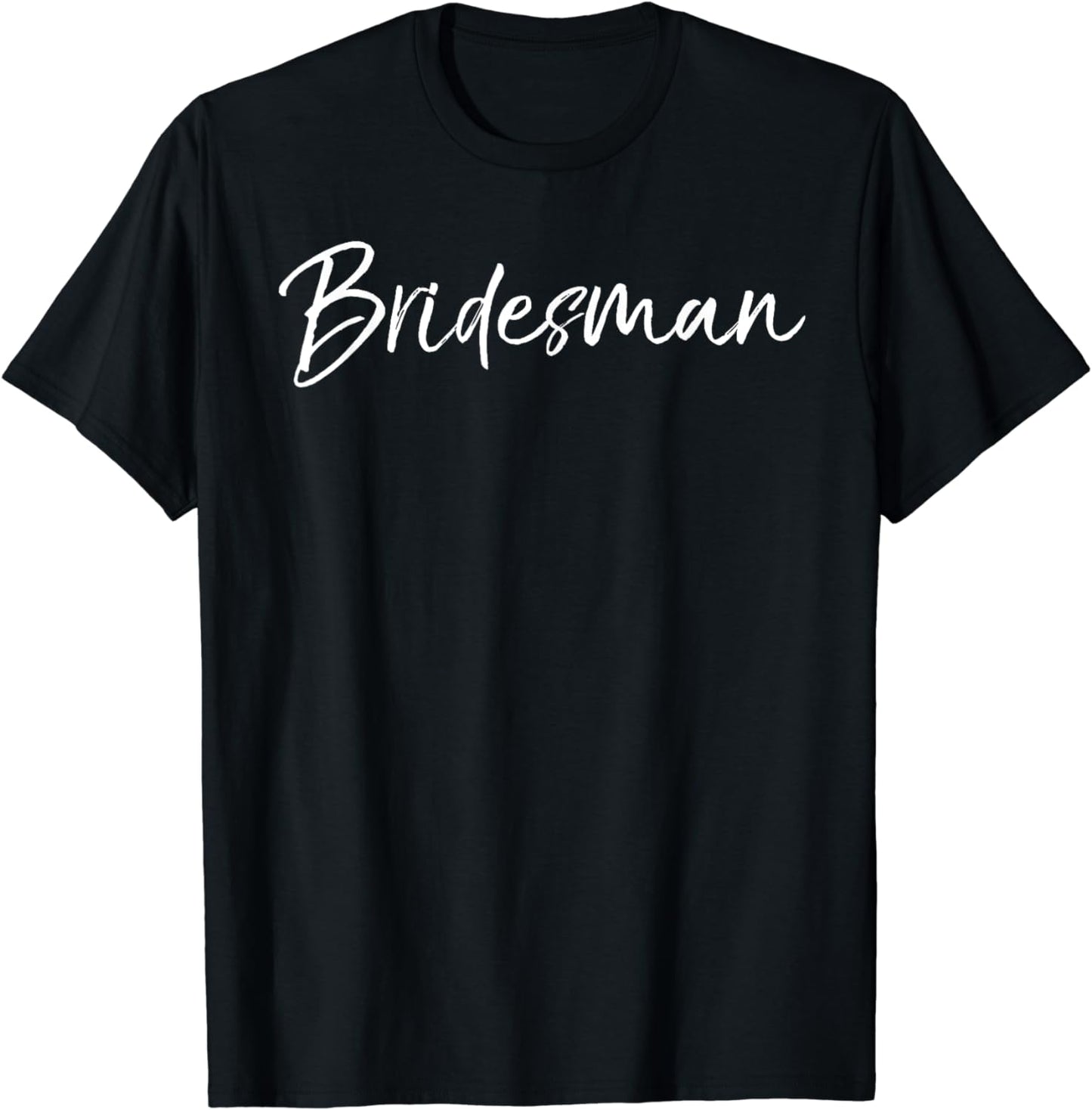 Cute Matching Bridal Party Gift for Bridesmaid Men Bridesman T-Shirt