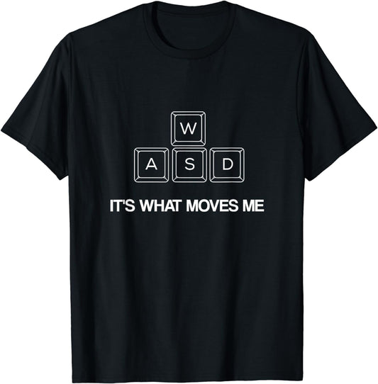 WASD Funny PC Video Gamer Shirt Gaming T-Shirt T-Shirt