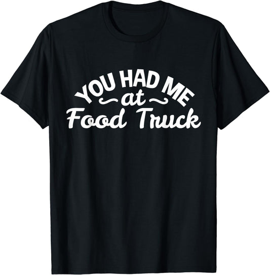 Food Truck Foodie T-Shirt