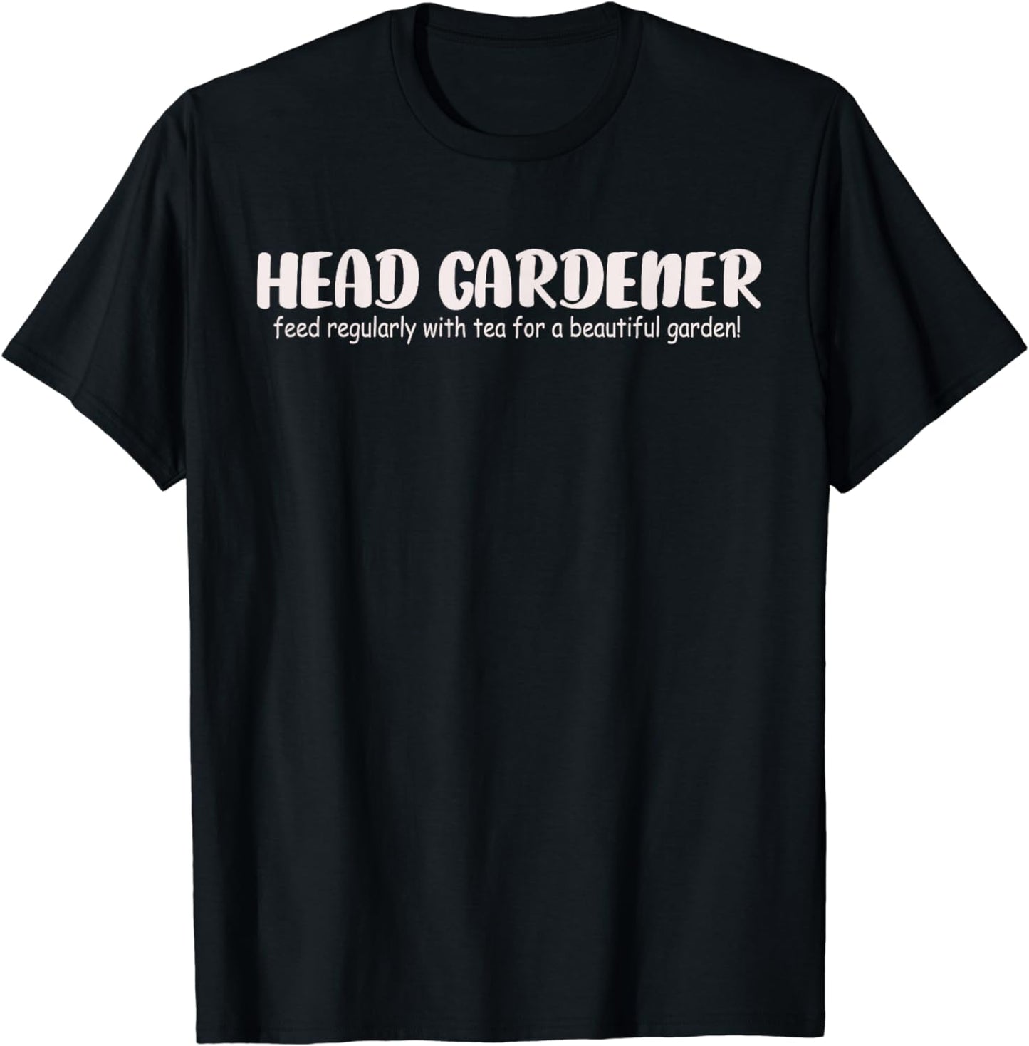Funny Gardener Gardening Head Gardener T-Shirt