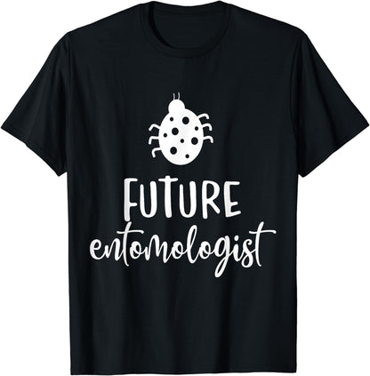 Future Entomologist - Entomology Insect Lover Bug Collector T-Shirt