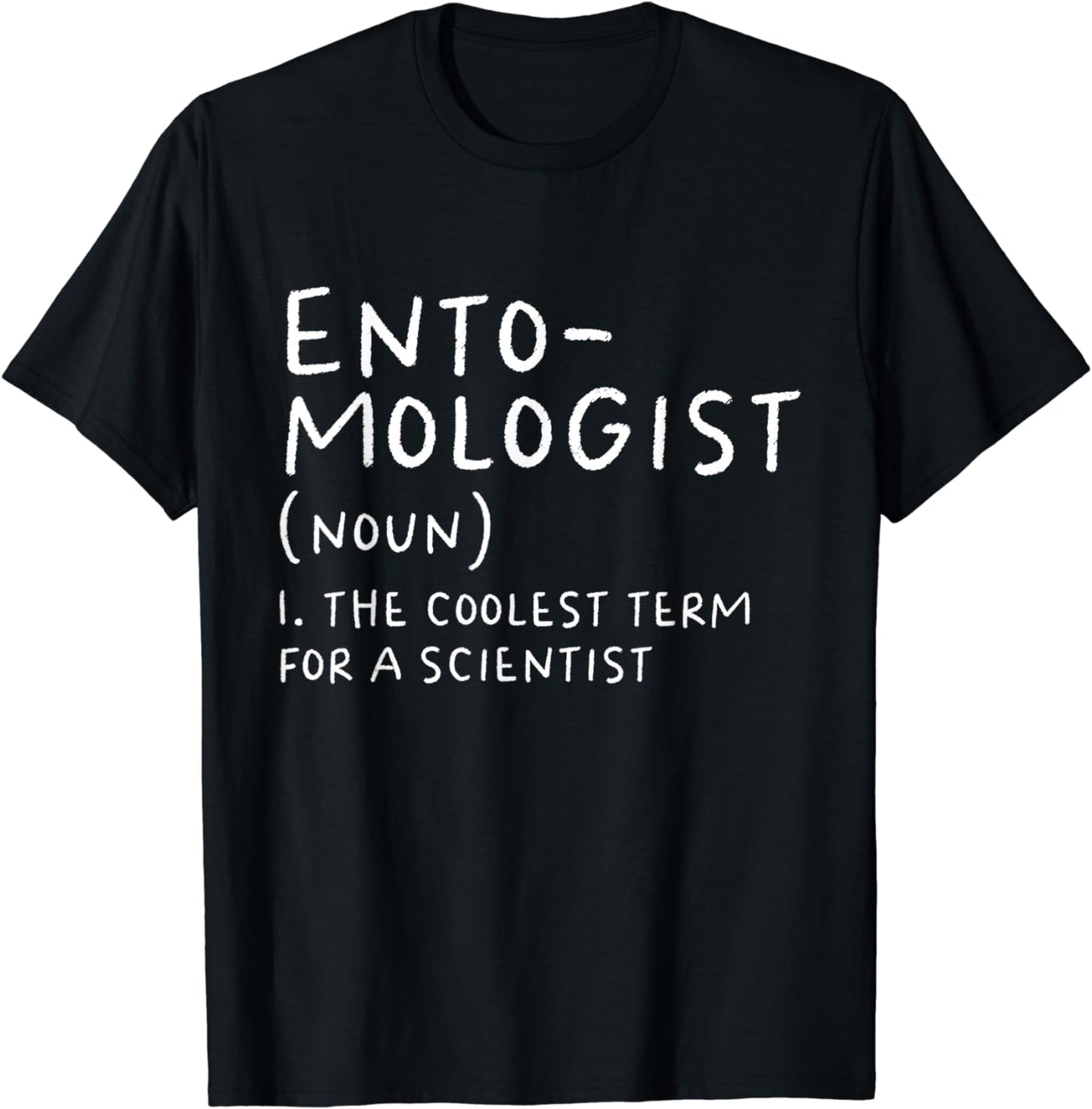 Entomologist Definition Entomology Scientist Science Teacher T-Shirt