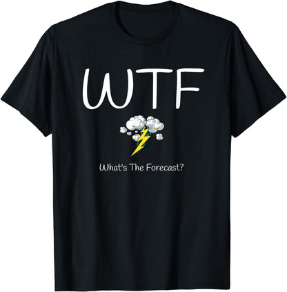 WTF Whats The Forecast Funny Weatherman Rain Art T-Shirt