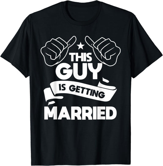 This Guy Is Getting Married Bachelor's Party Stag Night T-Shirt